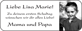 Glückwunschanzeige von Lisa Marie Mama und Papa von Super Sonntag / Super Mittwoch