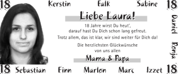Glückwunschanzeige von 18. Liebe Laura von Super Sonntag / Super Mittwoch