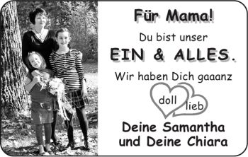 Glückwunschanzeige von Für Mam a von Super Sonntag / Super Mittwoch
