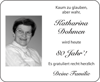 Glückwunschanzeige von Katharina Dohmen von Aachener Zeitung / Aachener Nachrichten