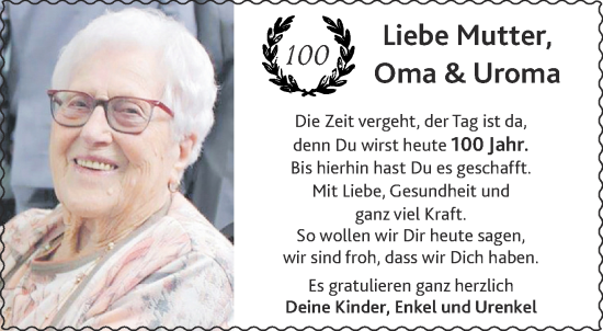 Glückwunschanzeige von Zum 100. Geburtstag  von Aachener Zeitung / Aachener Nachrichten
